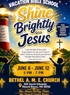 Bethel A.M.E. Church to Host Vacation Bible School in Mound Bayou